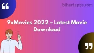 9xMovies 2022 – Latest Movie Download