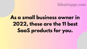 As a small business owner in 2022, these are the 11 best SaaS products for you