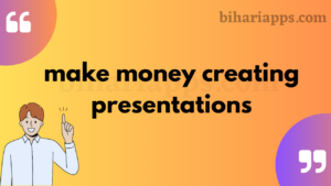 make money creating presentations